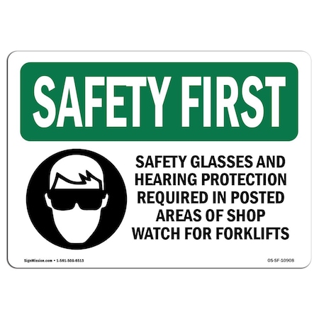 Signmission OSHA Sign, Glasses And Hearing Protection, 10in X 7in Rigid Plastic, 10" W, 7" H, Landscape OS-SF-P-710-L-10908
